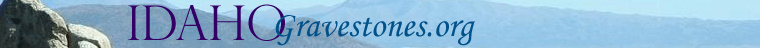 View Gravestone Photos from across Idaho